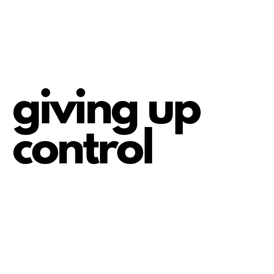 giving up control